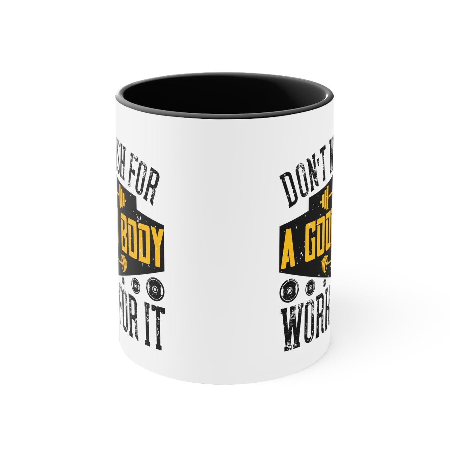 Don't Wish Accent Coffee Mug, 11oz