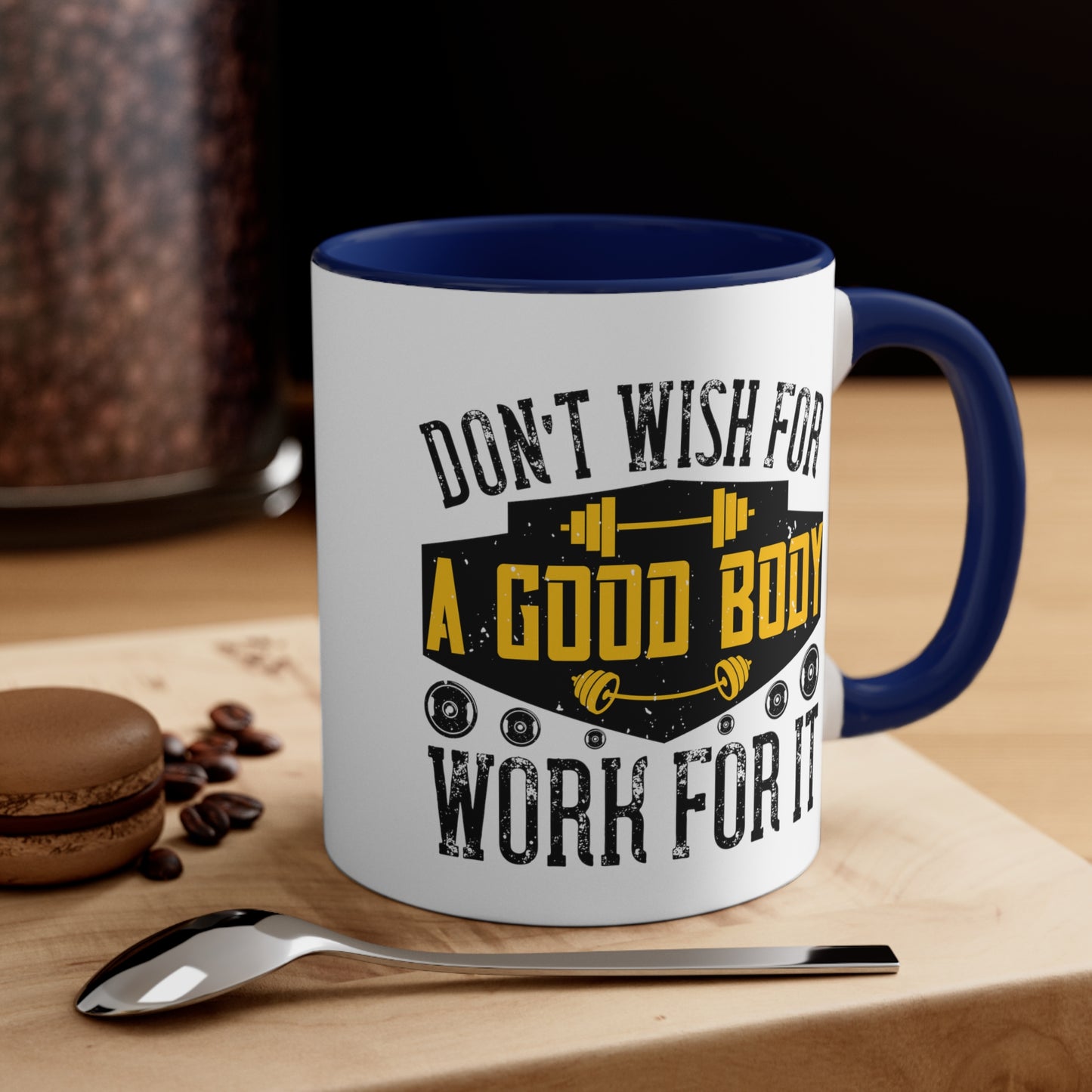 Don't Wish Accent Coffee Mug, 11oz