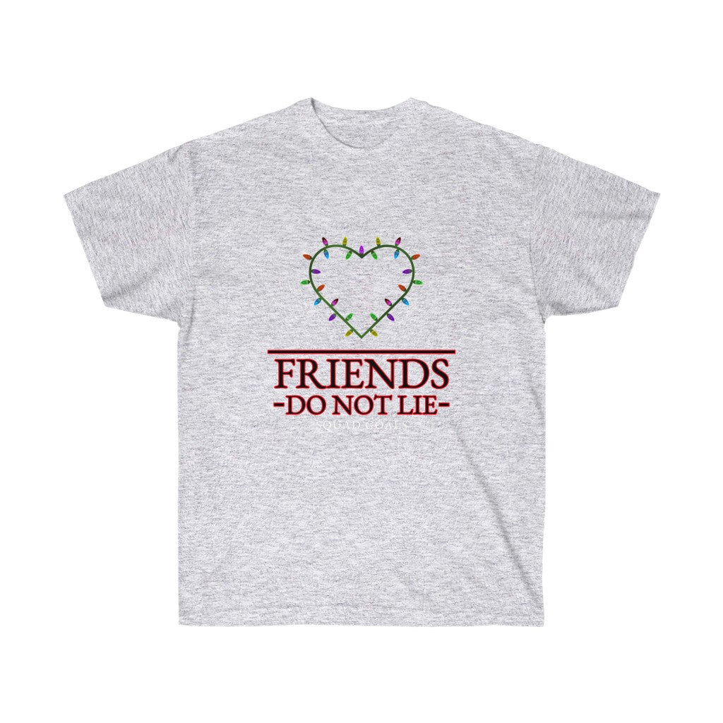 Friends Don't Lie