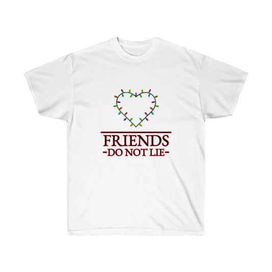 Friends Don't Lie